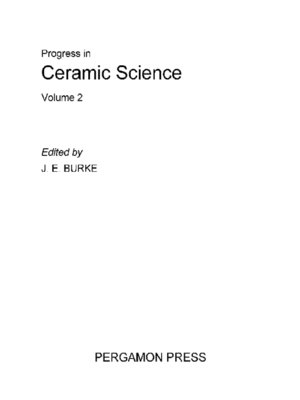 cover image of Progress in Ceramic Science, Volume 2